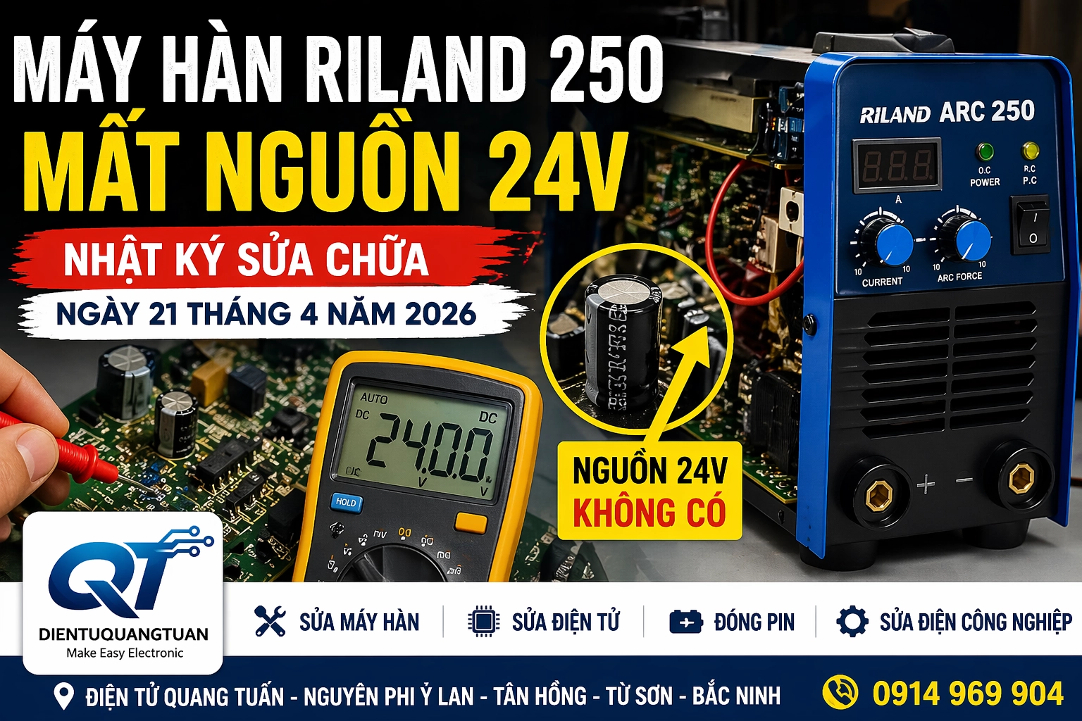 Máy hàn Riland 250 mất nguồn 24V – Nhật ký sửa chữa ngày 21 tháng 4 năm 2026
